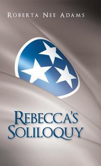 Rebecca’s Soliloquy