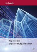 Aspekte der Digitalisierung in Banken