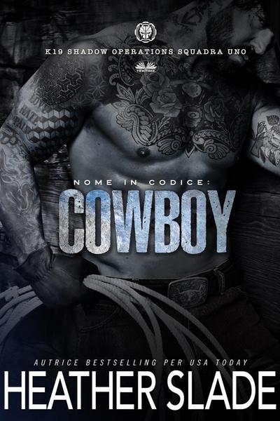 Nome In Codice: Cowboy