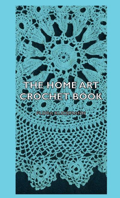The Home Art Crochet Book