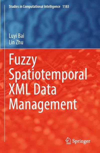 Fuzzy Spatiotemporal XML Data Management