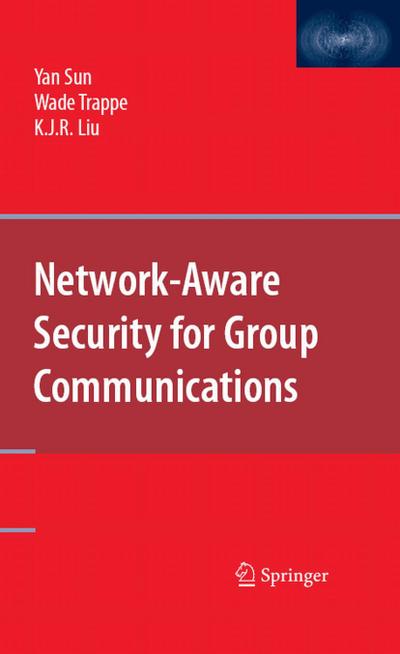 Network-Aware Security for Group Communications