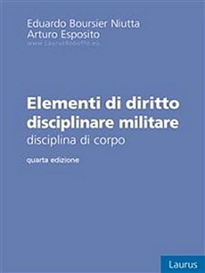 Elementi di diritto disciplinare militare
