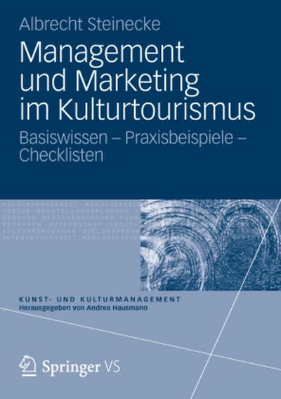 Management und Marketing im Kulturtourismus