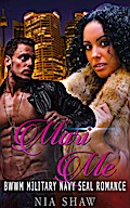 Mari Me - BWWM Military Navy SEAL Romance