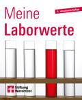 Meine Laborwerte - Ratgeber zu Blutuntersuchung, Blutbild und Laborbericht