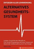 Alternatives Gesundheitssystem