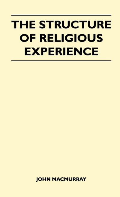 The Structure Of Religious Experience