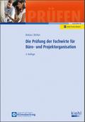 Die Prüfung der Fachwirte für Büro- und Projektorganisation