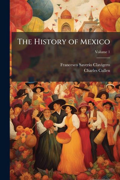 The History of Mexico