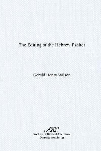 The Editing of the Hebrew Psalter