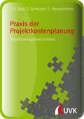 Praxis der Projektkostenplanung