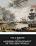 Modern Development of the New World