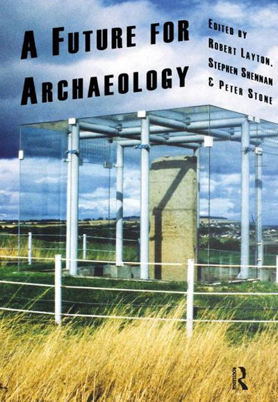 A Future for Archaeology