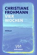 Vier Wochen