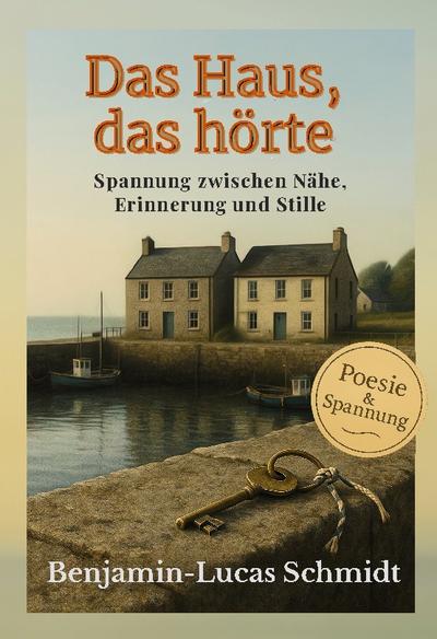 Das Haus, das hörte