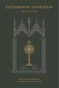 Eucharistic Adoration Prayer Book