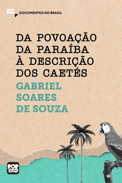 Da povoação da Paraíba à descrição dos Caetés