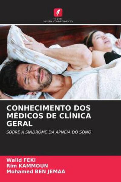 CONHECIMENTO DOS MÉDICOS DE CLÍNICA GERAL