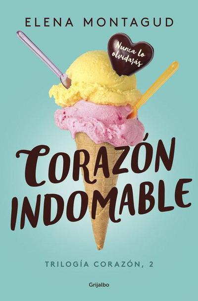 Corazón 2. Corazón indomable