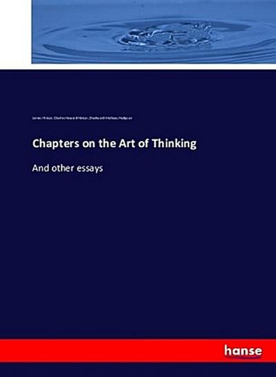 Chapters on the Art of Thinking