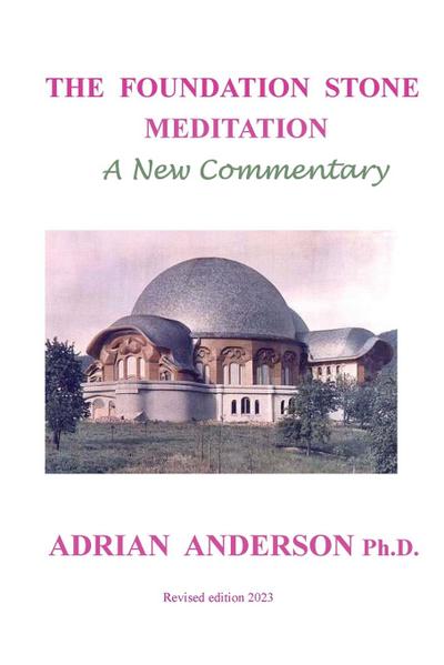 The Foundation Stone Meditation - A New Commentary