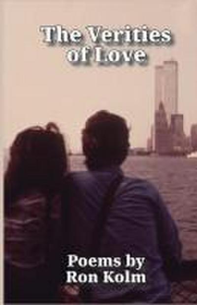 The Verities of Love