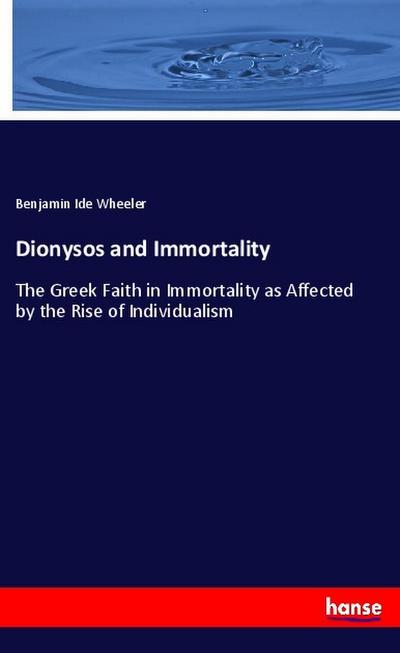 Dionysos and Immortality