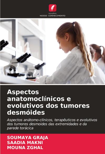 Aspectos anatomoclínicos e evolutivos dos tumores desmóides