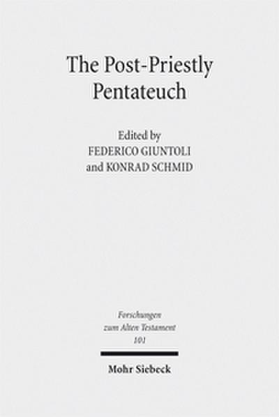 The Post-Priestly Pentateuch