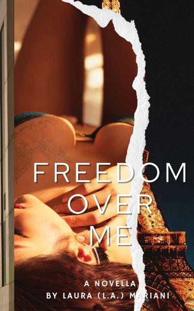 Freedom Over Me