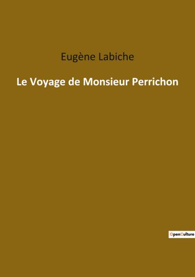 Le Voyage de Monsieur Perrichon