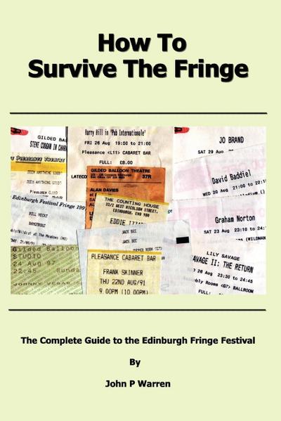 How to Survive the Fringe