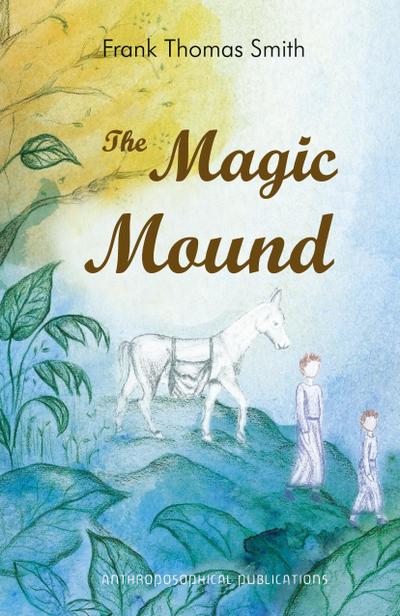The Magic Mound