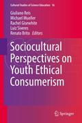 Sociocultural Perspectives on Youth Ethical Consum