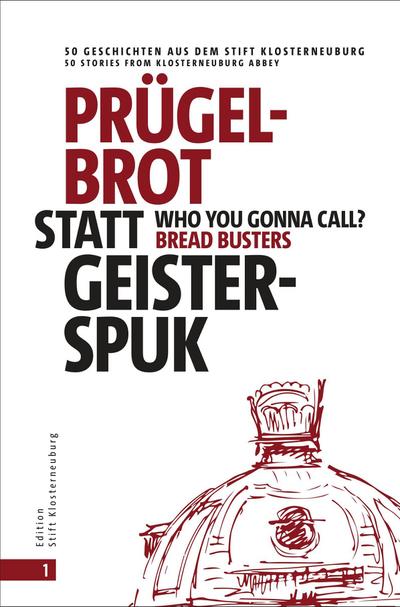 Prügelbrot statt Geisterspuk | Who you gonna call Bread Busters?