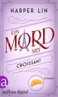Ein Mord mit Croissant