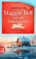 Maggie Bell und die eisigen Seiten