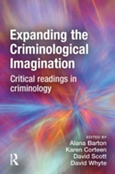 Expanding the Criminological Imagination