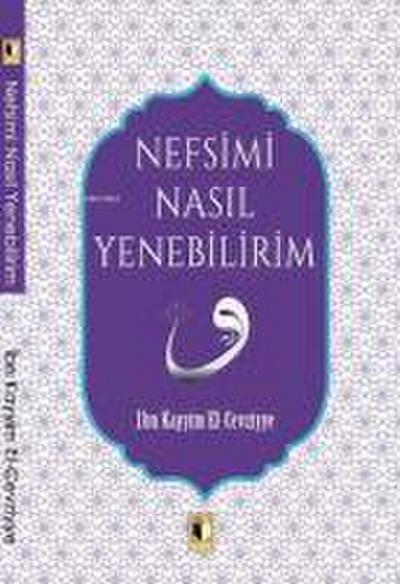 Nefsimi Nasil Yenebilirim