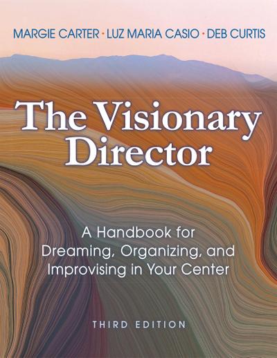 The Visionary Director, Third Edition