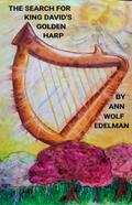 The Search For King David’s Golden Harp