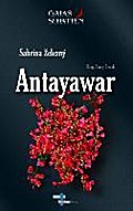 Antayawar: Mysteryserie Gaias Schatten, Band 3