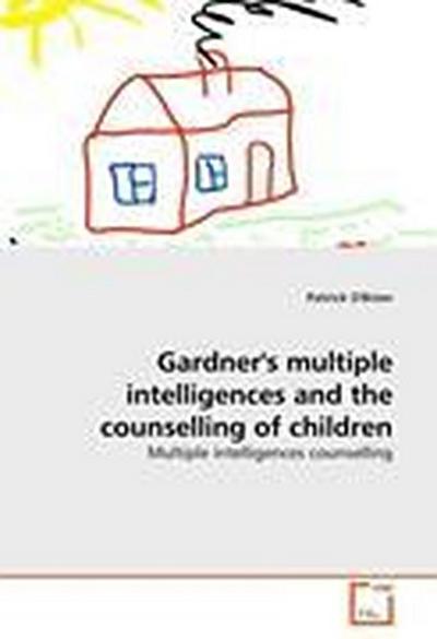 Gardner’s multiple intelligences and the counselling of children