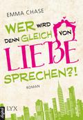 Wer wird denn gleich von Liebe sprechen?!