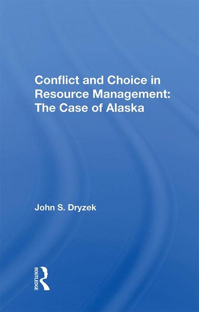 Conflict And Choice In Resource Management