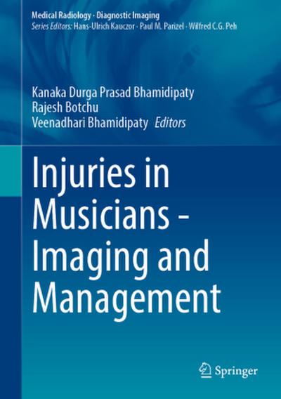 Injuries in Musicians - Imaging and Management