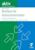 Resilienz für Interessenvertreter