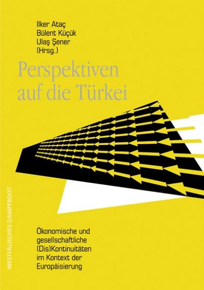 Perspektiven auf die Tuerkei