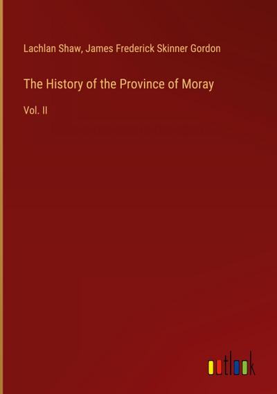 The History of the Province of Moray